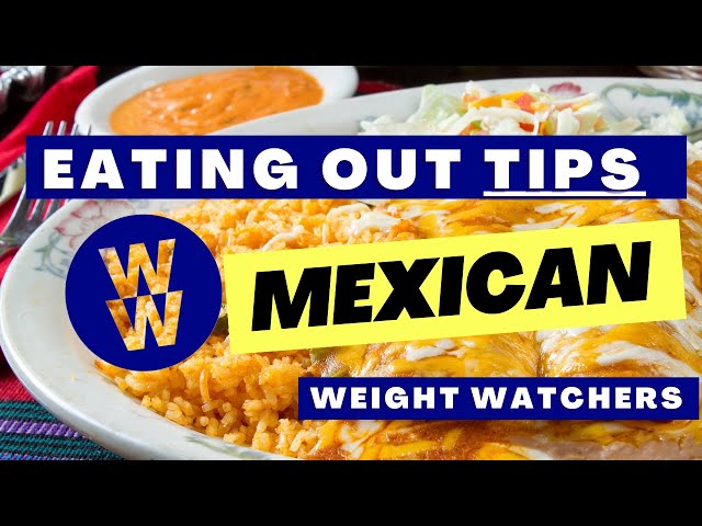 weight watchers at mexican restaurant